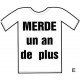 Tee-shirt humoristique à texte